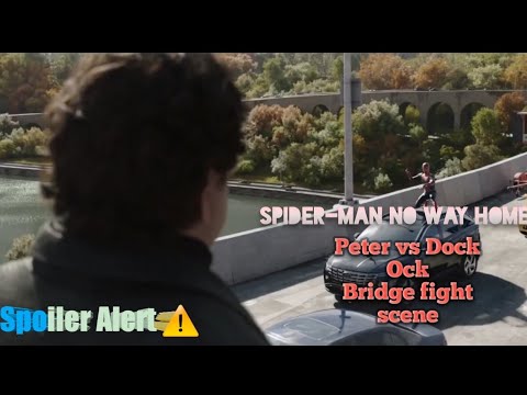 Spider-Man vs Doc Ock bridge fight scene(Leaked)(spoiler alert)