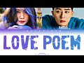 PARK SEO JOON (박서준) & IU (아이유) - Love Poem      [Color coded lyrics Eng/ Rom/ Han]