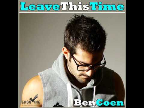 Ben Coen - Leave This Time