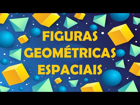 FIGURAS GEOMÉTRICAS ESPACIAIS