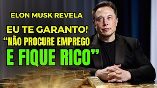 Como GANHAR DINHEIRO sem EMPREGO? ELON MUSK Revela Como GANHAR DINHEIRO de Verdade [Sem Emprego]
