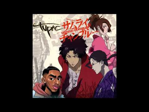 2Pac Vs. Samurai Champloo | My Departure Home (Full EP)