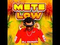 MIXTAPE METE LOW DJ CHRIST
