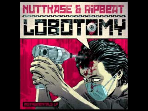 Nuttkase & RipBeat - Lobotomy (instrumental)