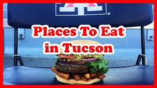 5 Best Places To Eat In Tucson, Arizona | US Travel Guide