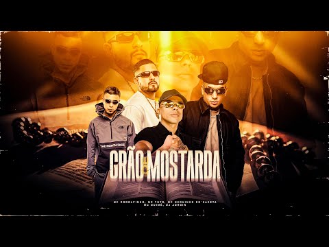 MC Rodolfinho MC Tuto MC Guimê  MC Neguinho do Kaxeta - Grão de Mostarda (DJ Jorgin)