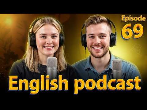 𝗨𝗻𝗶𝘃𝗲𝗿𝘀𝗶𝘁𝘆 | 𝗟𝗲𝗮𝗿𝗻 𝗘𝗻𝗴𝗹𝗶𝘀𝗵 𝗤𝘂𝗶𝗰𝗸𝗹𝘆 𝘄𝗶𝘁𝗵 𝗣𝗼𝗱𝗰𝗮𝘀𝘁 | 𝗘𝗽𝗶𝘀𝗼𝗱𝗲 69