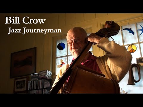 Bill Crow - Jazz Journeyman