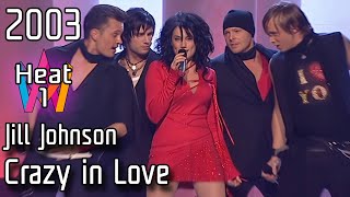 Melodifestivalen 2003 – Heat 1 – 5. Crazy in Love – Jill Johnson
