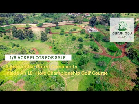 Olearia Golf, Migaa. A residential gated community inside the 18-hole Migaa Golf Course in Kiambu
