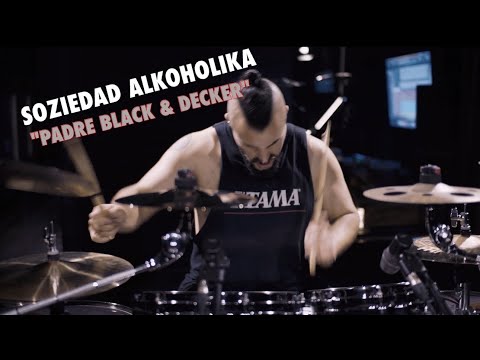 SOZIEDAD ALKOHOLIKA - Padre Black & Decker [Official Drum Playthrough]