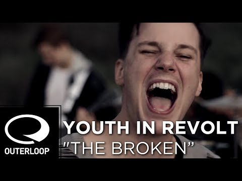 Youth In Revolt - The Broken (Official Music Video)