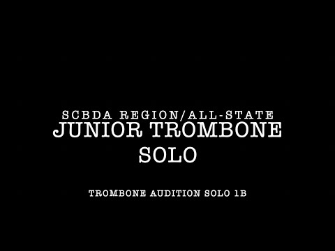 SCBDA Junior Region Band Trombone Solo 1B