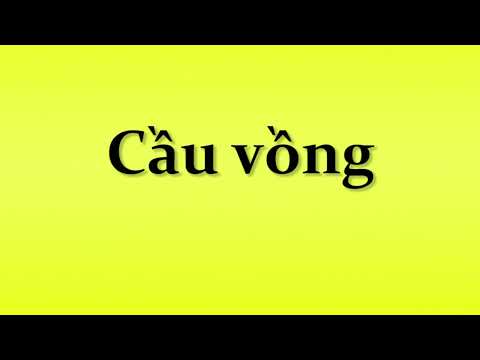 Pronunciation of Cau Vong