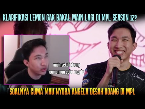 LEMON BILANG GAK BAKAL MAIN LAGI DI MPL KARNA UDAH COBA ANGELA DESAH😁