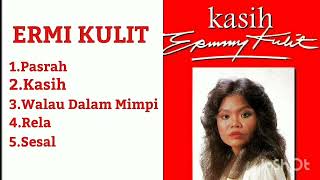Download lagu ERMY KULIT - ALBUM TERBAIK PILIHAN mp3
