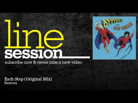 Deetron - Each Step - Original Mix - LineSession
