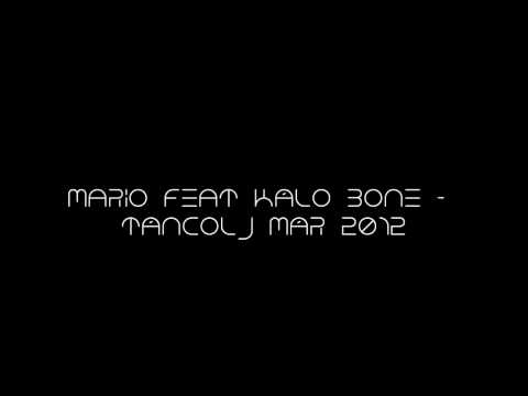 Mario feat Kálo Bone - Táncolj Már (2012)