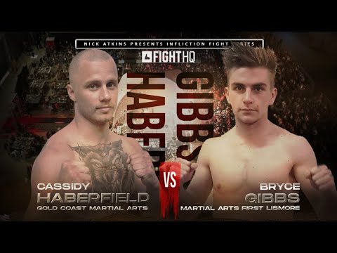 Cassidy Haberfield Vs Bryce Gibbs - Infliction Muay Thai