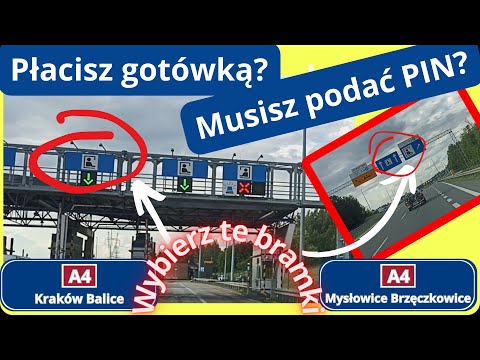 [002] Autostrada A4 jak płacić za przejazd (gotówka/karta/PIN)? (Balice - Brzęczkowice) | 07.2023