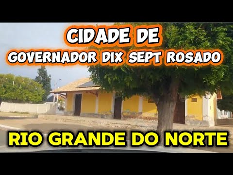 Cidade de governador dix sept rosado RN