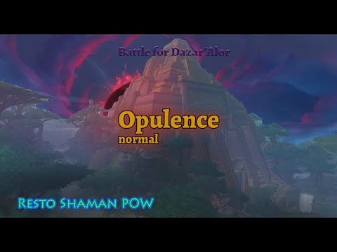 Opulence, Normal, Resto Shaman POW