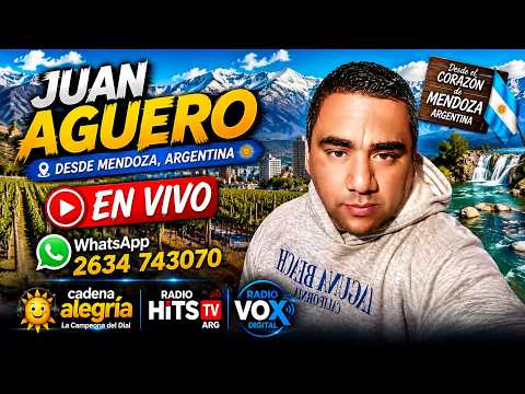 🔥 🔴 EN VIVO | JUAN AGÜERO EN CADENA ALEGRÍA CÓRDOBA | PARA TODO EL PAÍS 🇦🇷🎙️
