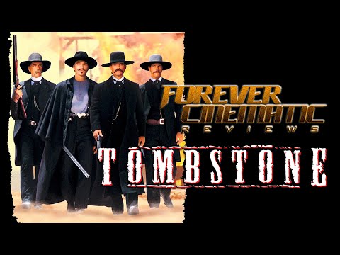 Tombstone (1993) - Forever Cinematic Movie Review