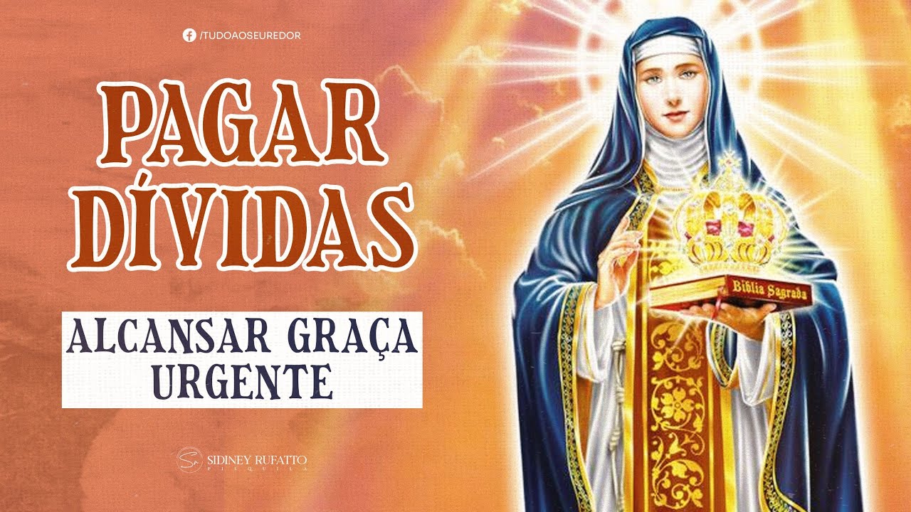 ORAÇÃO A SANTA EDWIGES PARA SAIR DAS DÍVIDAS E ALCANSAR GRAÇAS