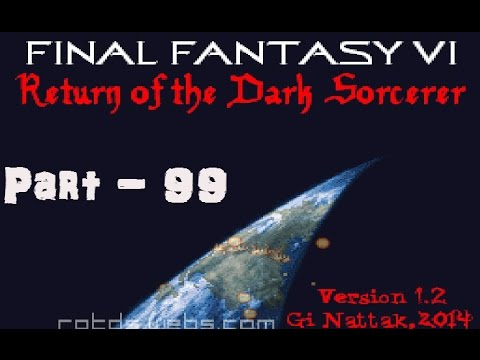 Let's Play Final Fantasy VI ROTDS (blind) - Part 99: Albion Asshat