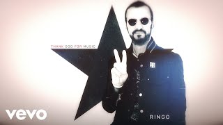 Ringo Starr - Thank God For Music (Audio)