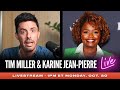 Tim Miller Talks to Karine Jean-Pierre