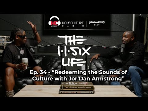 The 116 Life Ep. 34 - Redeeming the Sounds of Culture with Jor’Dan Armstrong