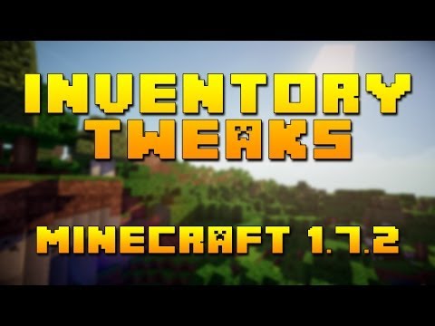comment installer inventory tweaks 1.7.2
