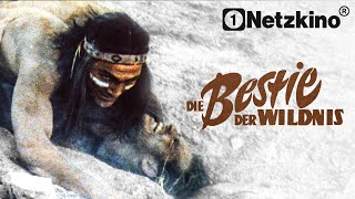 Die Bestie der Wildnis (WESTERN ACTION ganzer Film Deutsch, Western Filme Deutsch komplett)