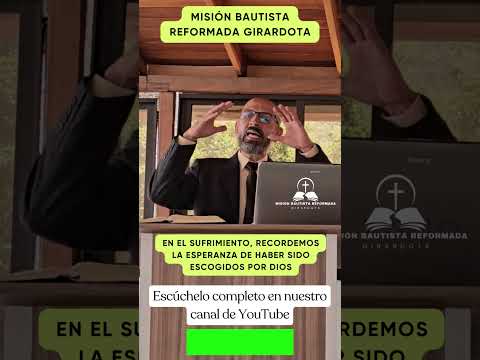 En el sufrimiento, recordemos la esperanza de haber sido escogidos por Dios. #solaescriptura