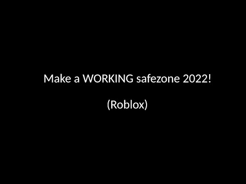 How to make a working safezone in Roblox! (2022)