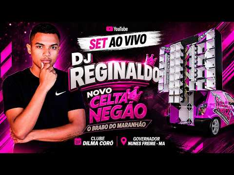 DJ REGINALDO CELTA NEGÃO CLUBE MARIA CORÓ - GOVERNADOR NUNES FREIRE - MA