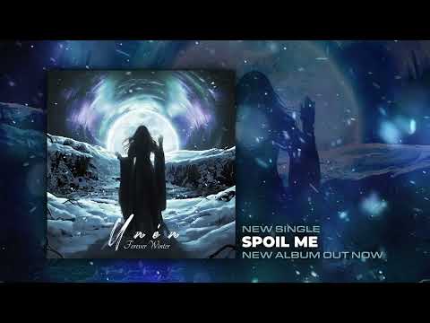 Unén - "Spoil Me" - Official Visualizer
