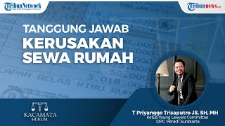 Kerusakan Rumah atau Toko saat Disewa adalah Tanggung Jawab Penyewa