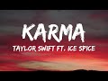 Taylor Swift ft. Ice Spice - Karma [LYRICS]