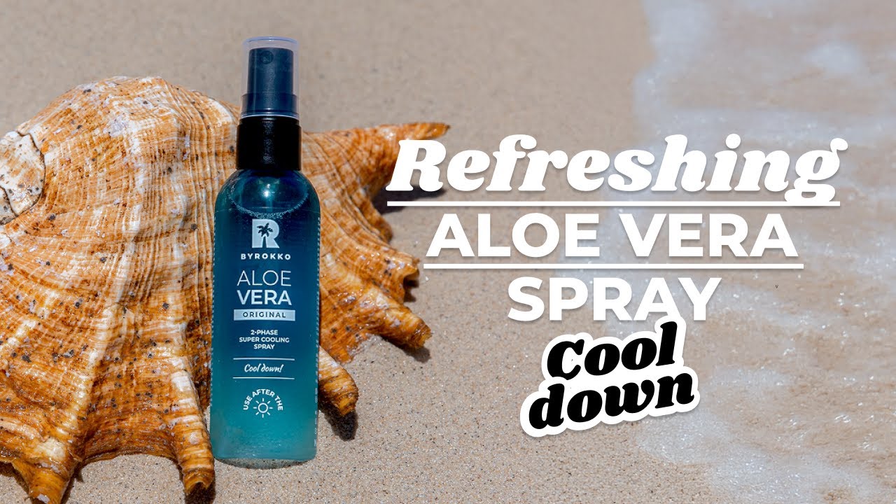 Refreshing Aloe Vera 2-Phase Super Cooling Spray - BYROKKO