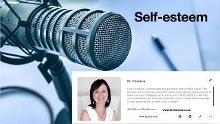 How to create a healthy self-esteem.