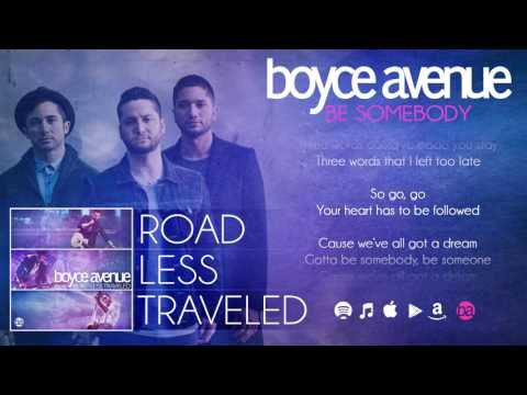 Boyce Avenue - Be Somebody (Lyric Video)(Original Song) on Spotify & Apple