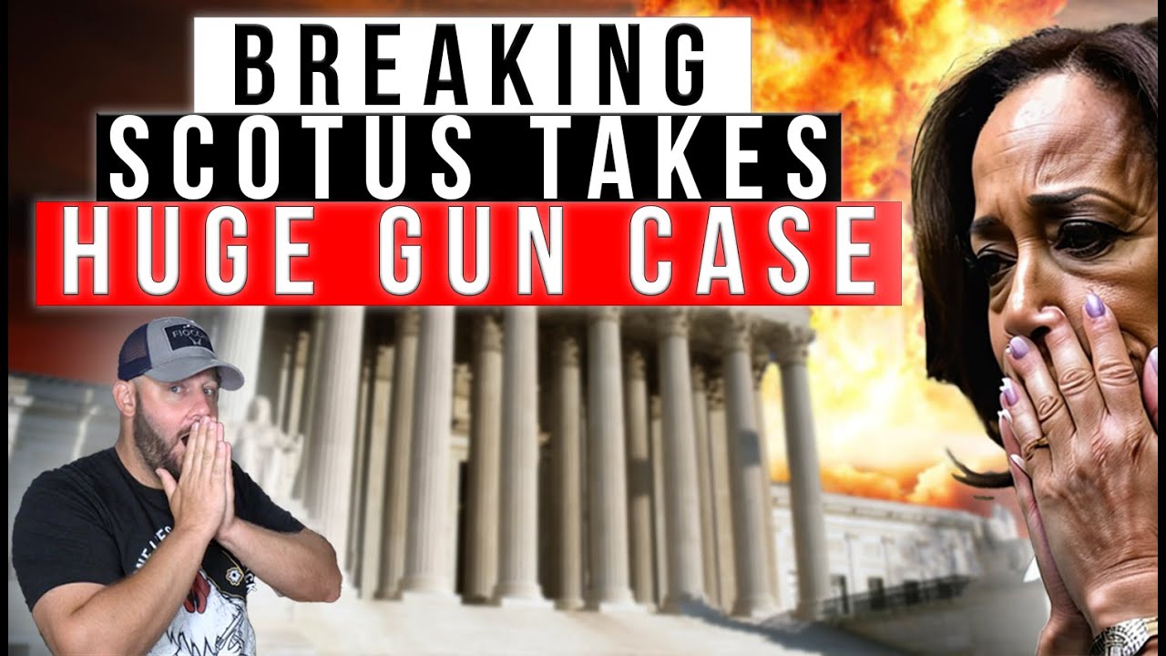 HAPPENING NOW: SCOTUS Accepts MASSIVE Gun Case!!! This Is A BIG ONE