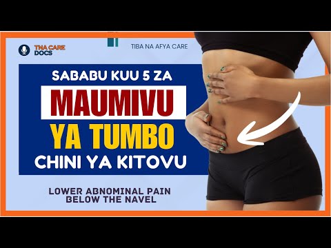 FAHAMU CHANZO CHA MAUMIVU YA TUMBO CHINI YA KITOVU