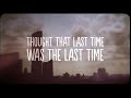 Anson Seabra Last Time Official Lyric Video