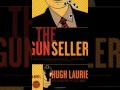 The Gun Seller By Hugh Laurie Audiobook
