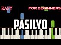 PASILYO - SUNKISSED LOLA | SLOW & EASY PIANO TUTORIAL