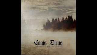 Canis Dirus -- Joyless And The Self Fulfilling Prophecy